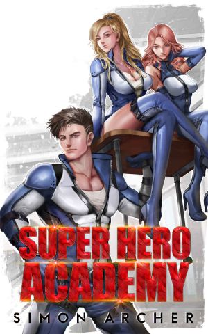 [Super Hero Academy 01] • Super Hero Academy